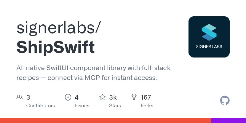 GitHub - signerlabs/ShipSwift: AI-native SwiftUI component library with full-stack recipes — connect via MCP for instant access.