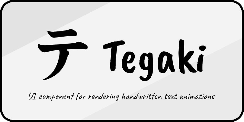 GitHub - gkurt/tegaki: Handwriting animation for the web. Supports any font or text.