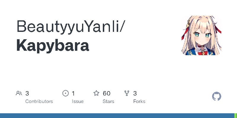 GitHub - BeautyyuYanli/Kapybara