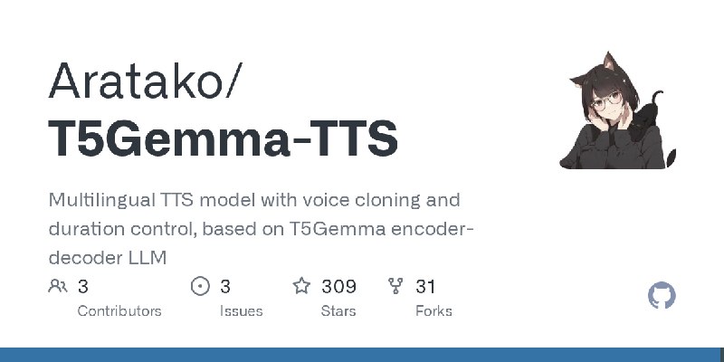GitHub - Aratako/T5Gemma-TTS: Multilingual TTS model with voice cloning and duration control, based on T5Gemma encoder-decoder…