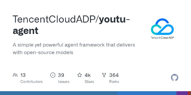 GitHub - TencentCloudADP/youtu-agent: A simple yet powerful agent framework that delivers with open-source models