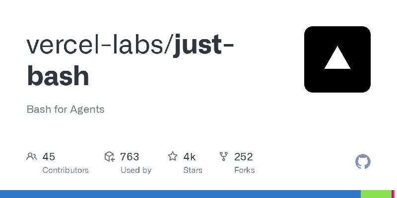 GitHub - vercel-labs/just-bash: Bash for Agents