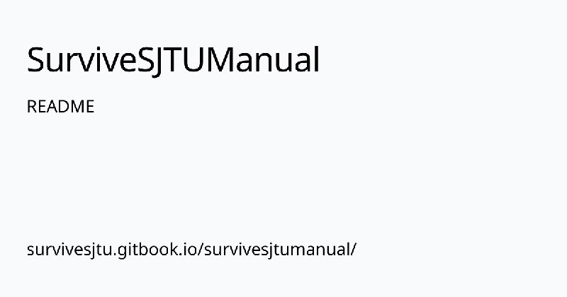 README | SurviveSJTUManual