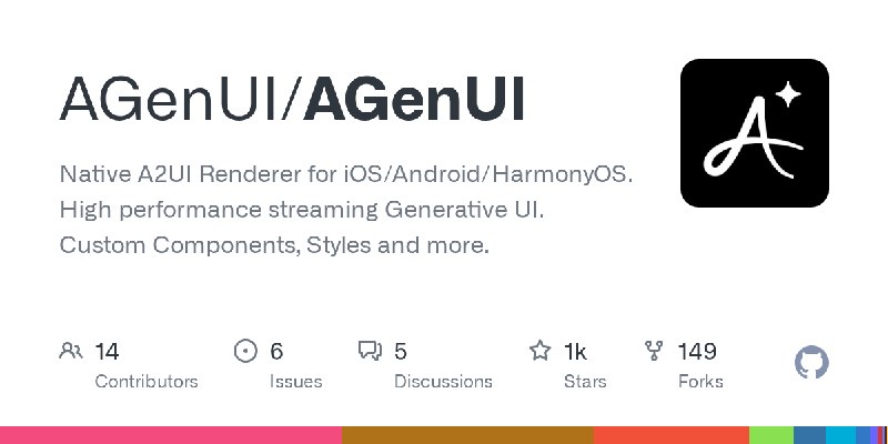 GitHub - AGenUI/AGenUI: Native A2UI Renderer for iOS/Android/HarmonyOS. High performance streaming Generative UI. Custom Components…