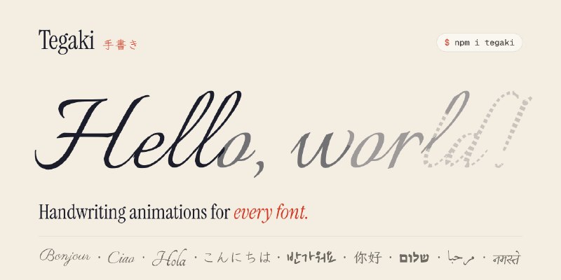 GitHub - gkurt/tegaki: Handwriting animation for the web. Supports any font or text.