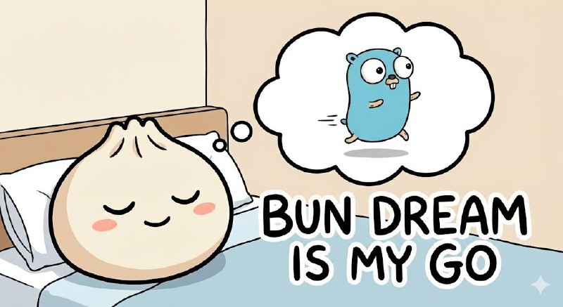 Bun dream is my go